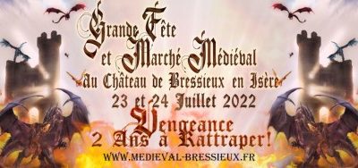 Grande fête et Marché médiéval de Bressieux 2022